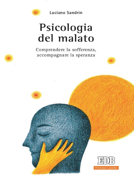 Title details for Psicologia del malato by Luciano Sandrin - Available